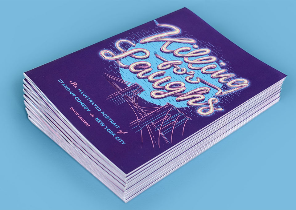 Killing For Laughs — An Illustrated Portrait of Stand-Up Comedy in New York City