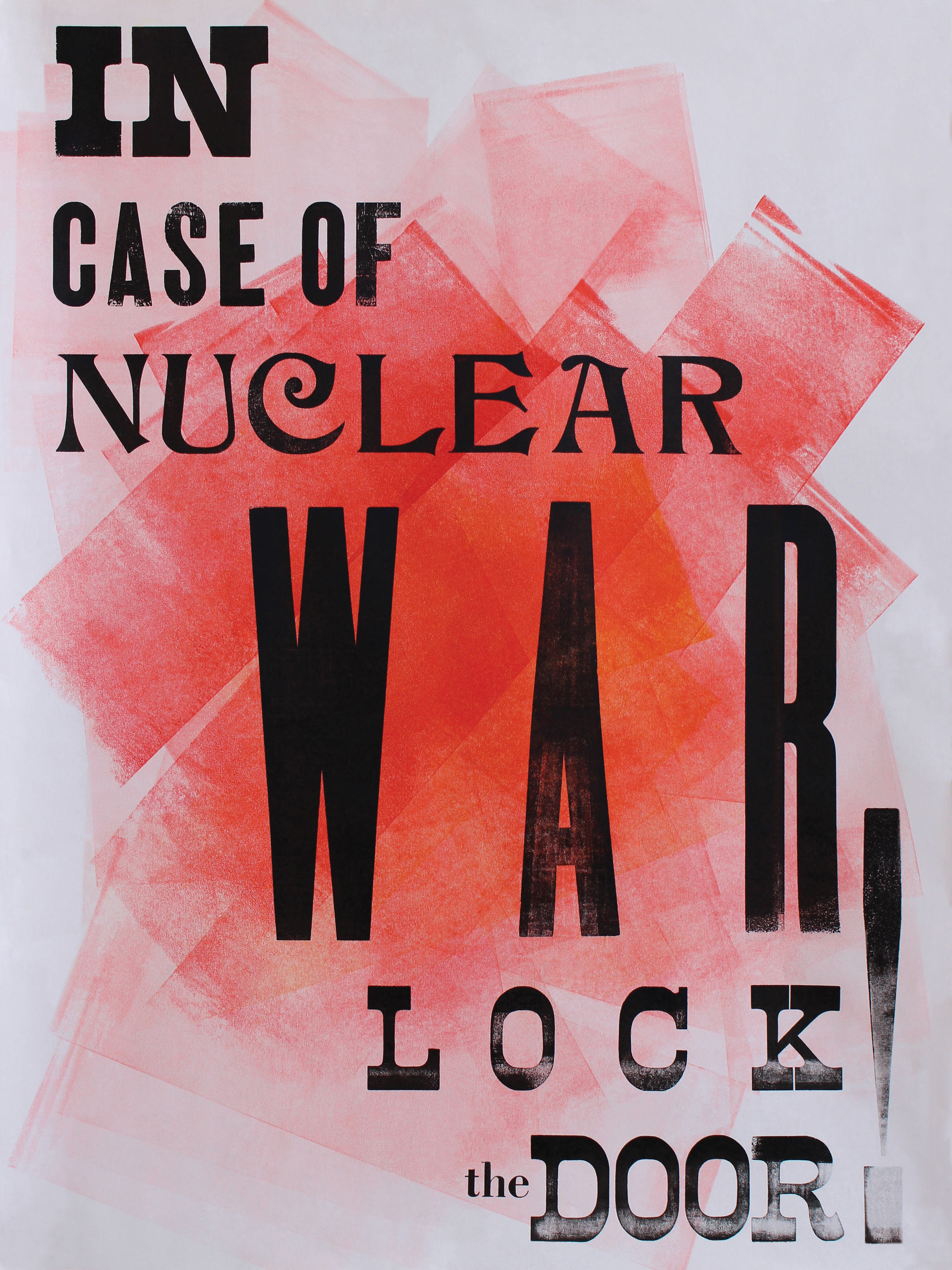 "In Case of Nuclear War Lock the Door", an anti-war letterpress poster