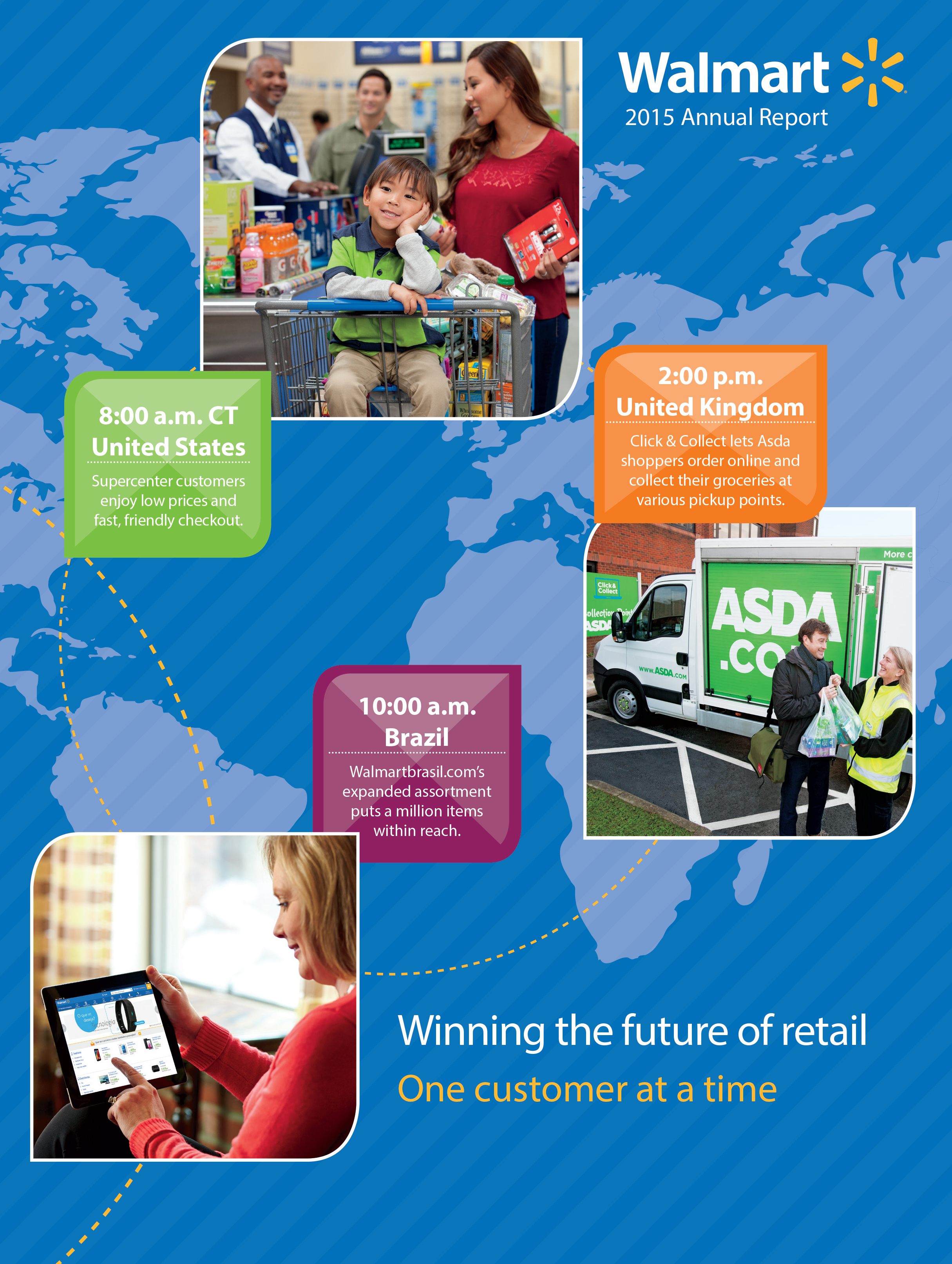 Walmart 2015 Annual Report - Winning the Future of Retail One Customer at a Time